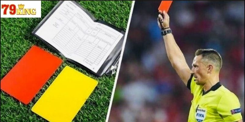 Khái Niệm Về Kèo Thẻ Phạt